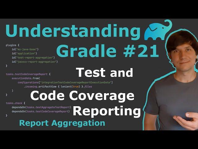 Understanding Gradle #21 – Test and Code Coverage Reporting