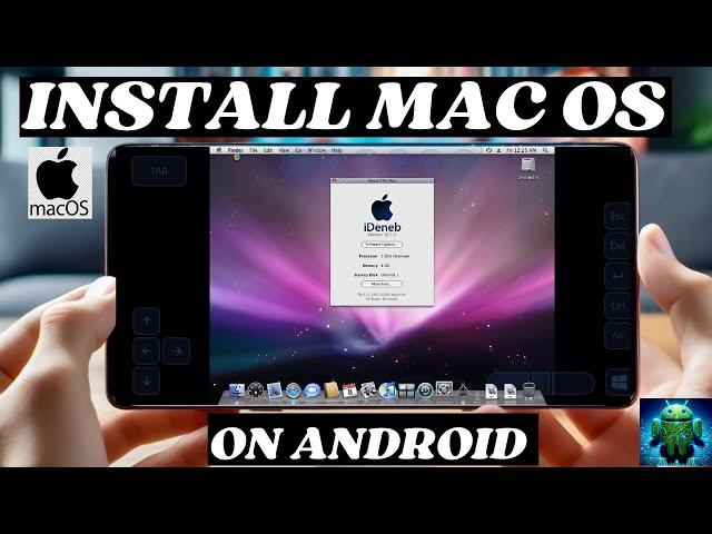 Run Mac OS on Android |  Virtual Machine to Run Any OS on Android Devices |