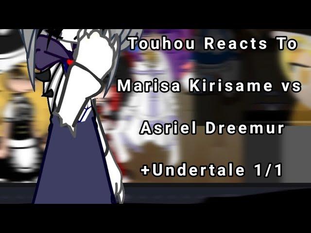 Touhou Reacts To Marisa Kirisame Vs Asriel Dreemur (+ Undertale)