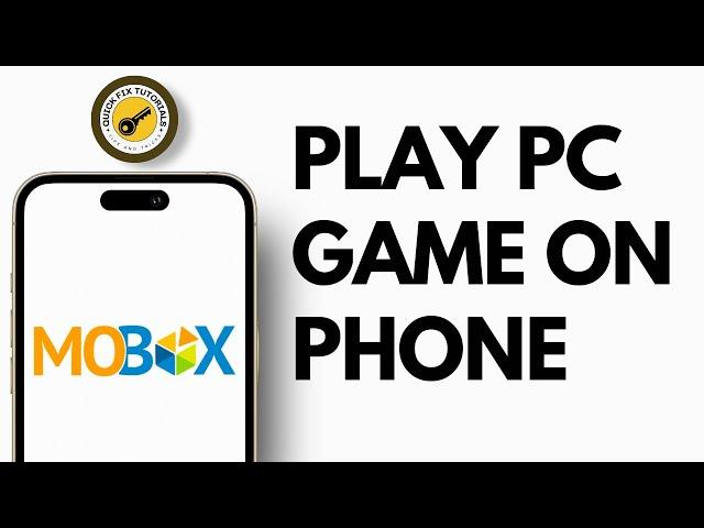 How to Play PC Games on Android  Mobox Emulator