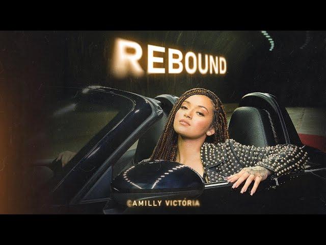 Camilly Victória - Rebound [Official Music Video]