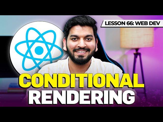 Conditional Rendering in React || React Series 2024