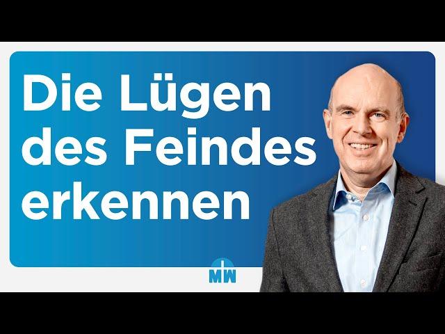 Die Lügen des Feindes erkennen – Livestream vom 13.10.2024 mit Daniel Müller