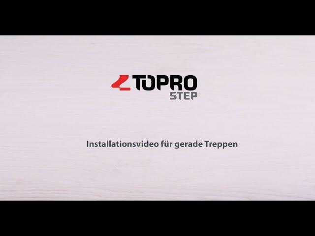 2 Minuten Installationsvideo | TOPRO Step