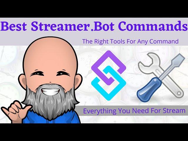 The Best Streamer.bot Commands and Actions for YOUR Stream