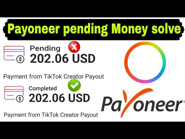 How to solve payoneer payment pending problem | Payoneer under review issue solve | Balance show