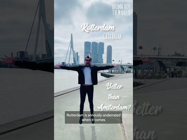 Why You Should Visit Rotterdam in The Netherlands #shorts #brownboytravels