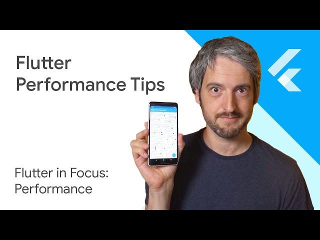 Flutter performance tips - Flutter in Focus