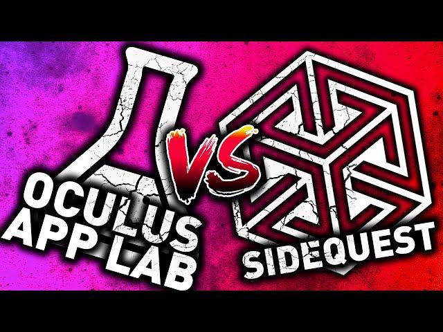 Oculus Quest 2 App Lab VS Sidequest - Quest Version 25