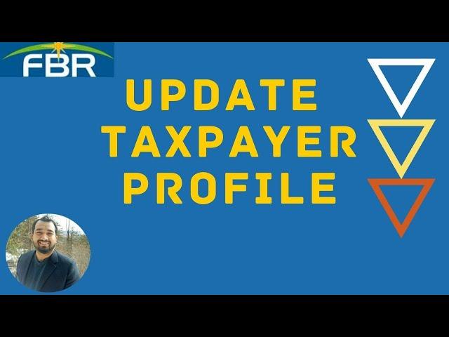 How to update taxpayer profile | Income Tax profile updating | FBR website | solve Filer problem