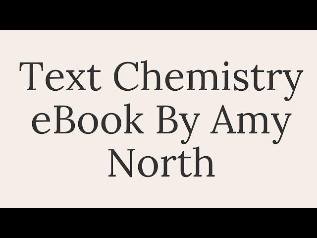 Text Chemistry eBook By Amy North