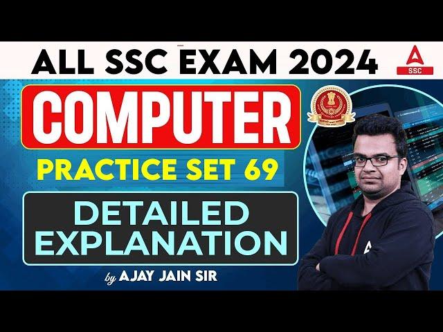 Computer Class For All SSC Exam 2024 | Computer By Ajay Jain | Computer Practice Set 69