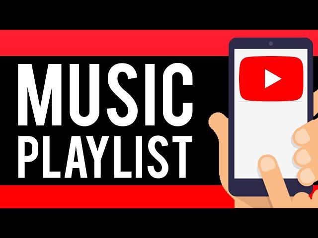 How To Make a Music Playlist on YouTube on Phone (Android & IOS)