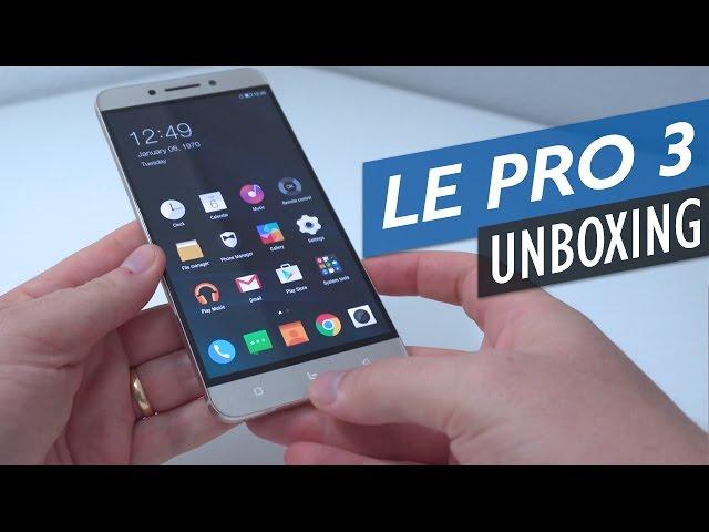 LeEco Le Pro 3 Unboxing With Detailed First Look