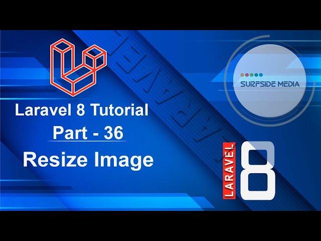 Laravel 8 Tutorial - Resize Image