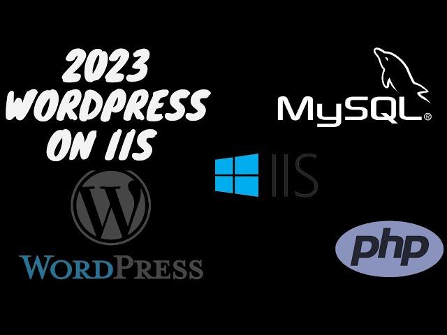 Manually Installing WordPress on IIS using MySQL & PHP (No Web Platform Installer)