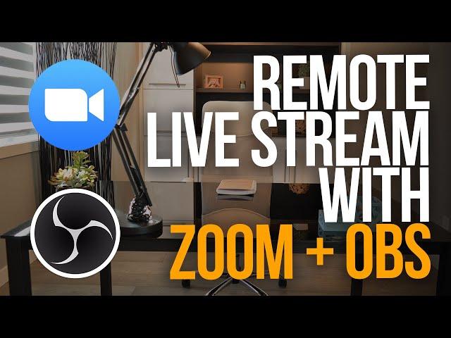 HOW TO LIVE STREAM MULTIPLE PEOPLE WITH ZOOM AND OBS