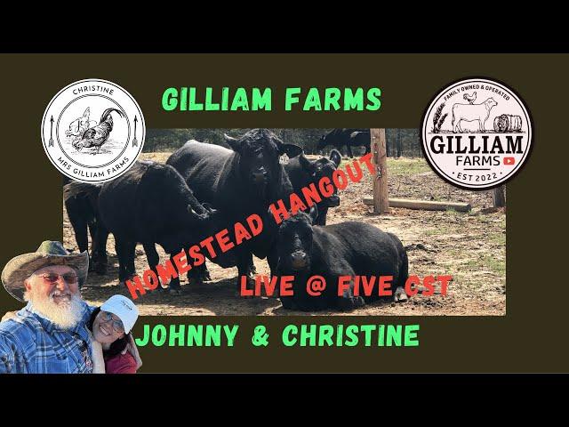 "Homestead Hangout" Live @ 5 with Gilliam Farms #62