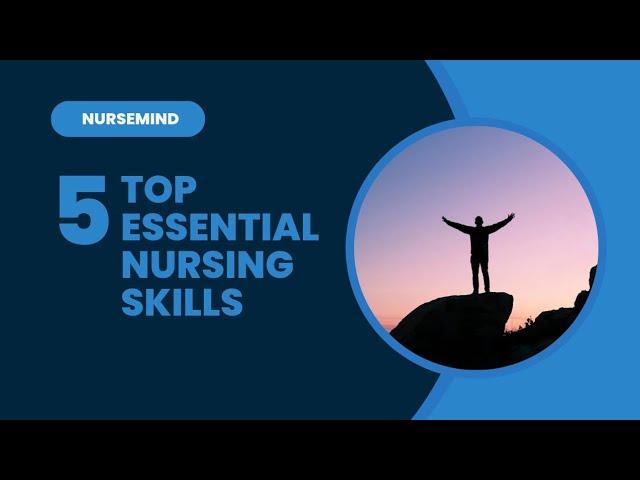 Top 5 Essential Nursing Skills Every Student Must Know! OBG (Beginner’s Guide)