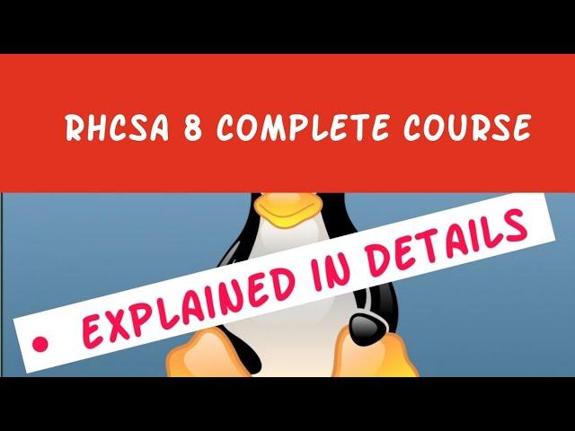 RHCSA Complete Course | Ex200 Complete Training Video | Container | Podman | Linux Administration