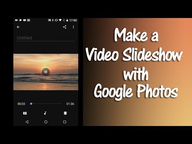 How to Make a Google Photos Movie Slideshow