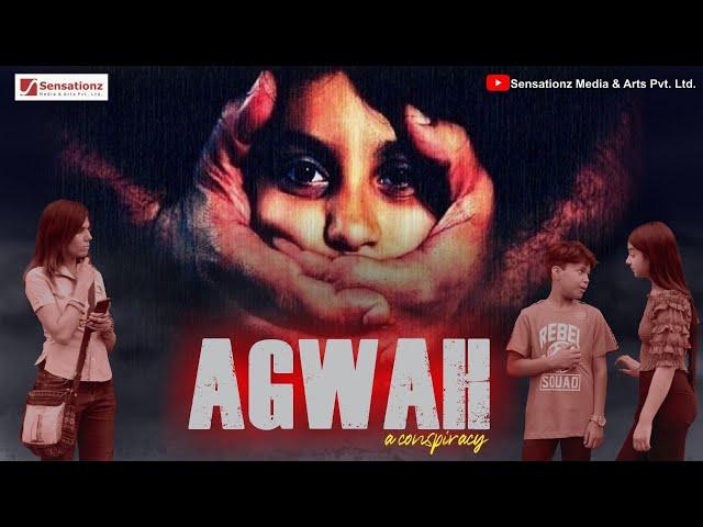 "Agwah" A Conspirarcy ll Short Film ll Sensationz Media & Arts Pvt. Ltd.