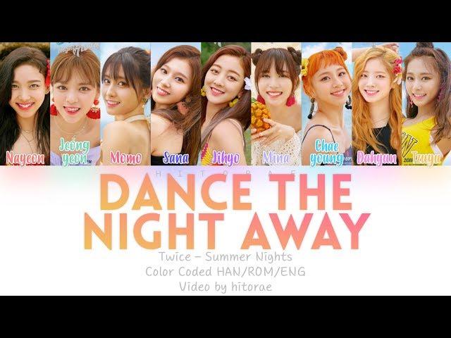 TWICE – Dance The Night Away Color Coded Lyrics HAN/ROM/ENG