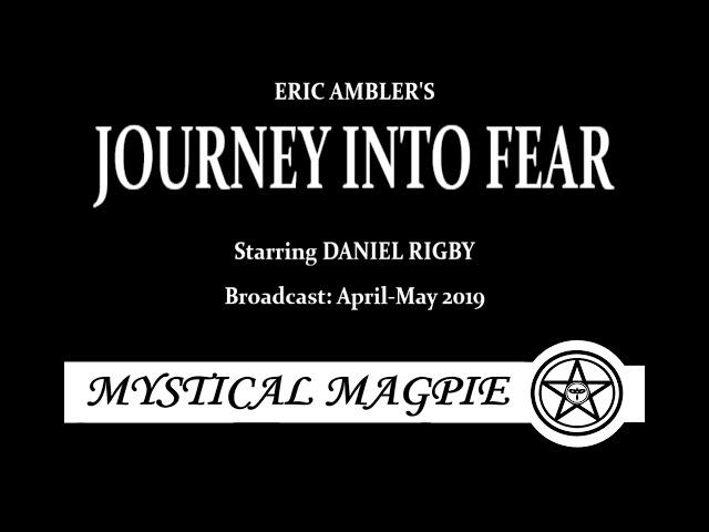 Journey into Fear (2019) by Eric Ambler, starring Daniel Rig