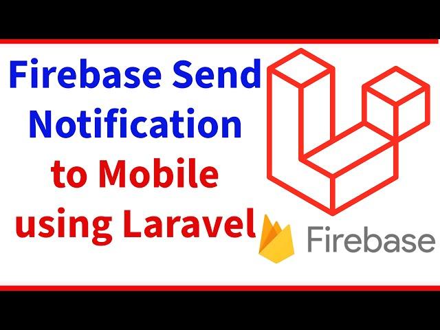 Laravel Firebase Push Notification to Android and iOS App | FCM push notification | Riyast College