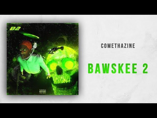 Comethazine - Bawskee 2 (Full Mixtape)