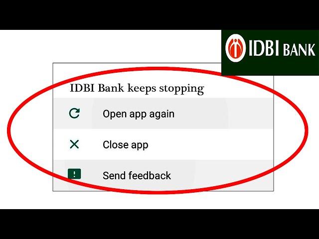 How To Fix IDBI Bank App Keeps Stopping Error In Android & Ios - App Not Working Problem