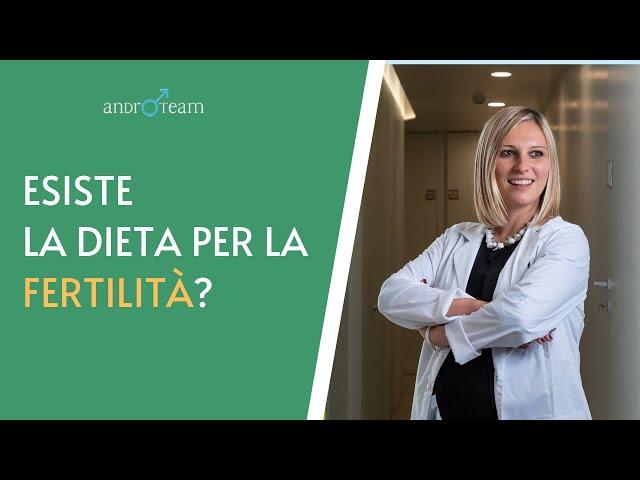 Esiste la dieta per la fertilità? - Alimentazione e infertilità nell’uomo e nella donna  | AR 43