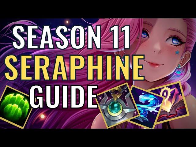 How I Maintained a 10+ KDA playing Seraphine in Season 11 | Seraphine Support Guide