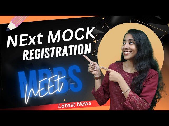 NEXT mock exams registration  | Latest updates | Acchawalacollege #mbbs #neet #awc #aiims