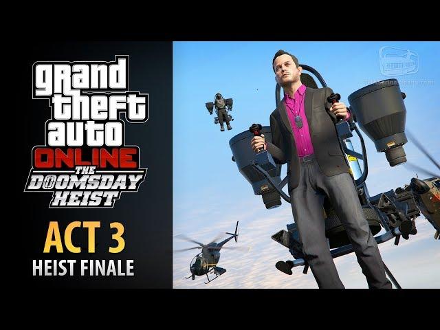 GTA Online: Doomsday Heist Act #3 - The Doomsday Scenario Finale (Elite & Mastermind II)