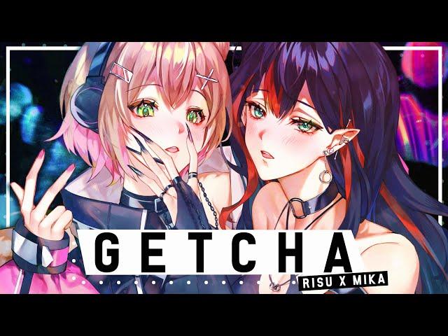 GETCHA! - Giga & KIRA【 Mika Melatika & Ayunda Risu - Cover/ 歌ってみた】