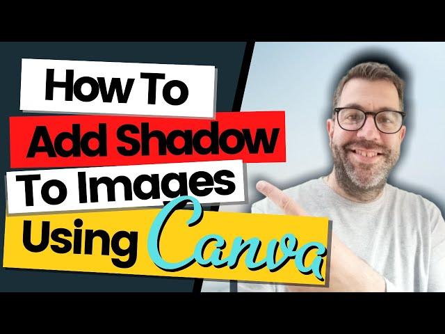 How To Add A Shadow To Images Using Canva : Canva Tutorials For Beginners