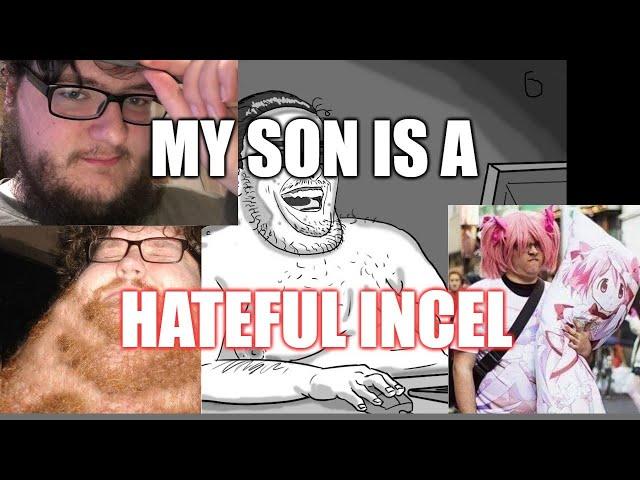 Reddit Story - My Son Is A Hateful Incel