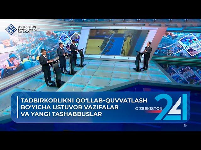 Tadbirkorlikni qo‘llab-quvvatlash bo‘yicha ustuvor vazifalar va yangi tashabbuslar