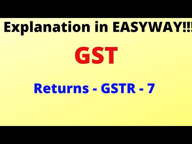 GSTR  - 7 -  TDS