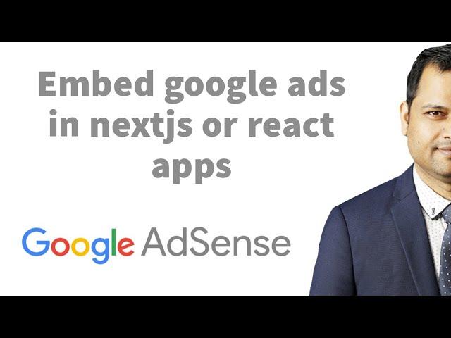Embed google adsense ads in react and nextjs apps | ads not working in nextjs or react apps solved