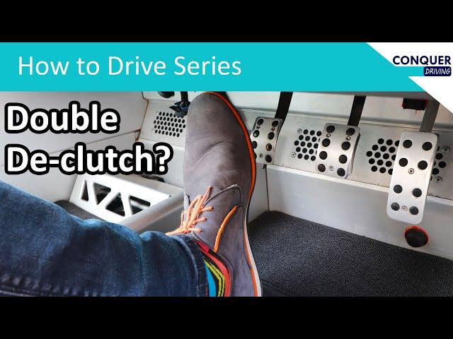 How to double clutch - what is double de-clutching and why would you do it?