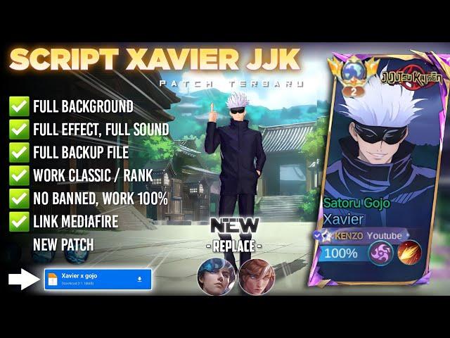 Script Skin Xavier Gojo Satoru - Jujutsu Kaisen No Password | Full Effect Voice | Patch Terbaru