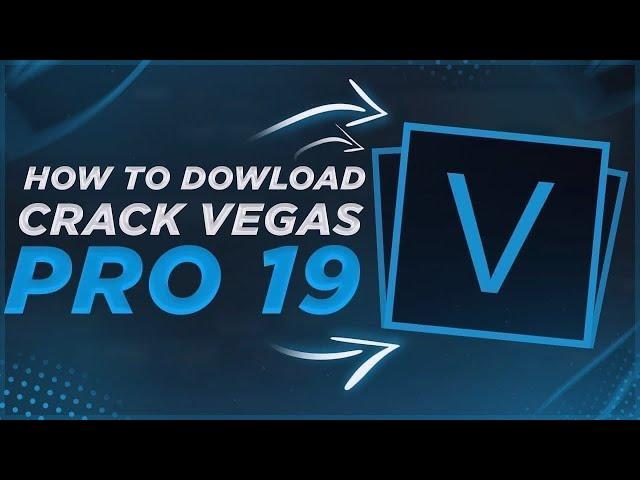 SONY VEGAS PRO 19 CRACK  SONY VEGAS PRO 19 FREE DOWNLOAD  VEGAS PRO 19 FULL NOVEMBER 2022