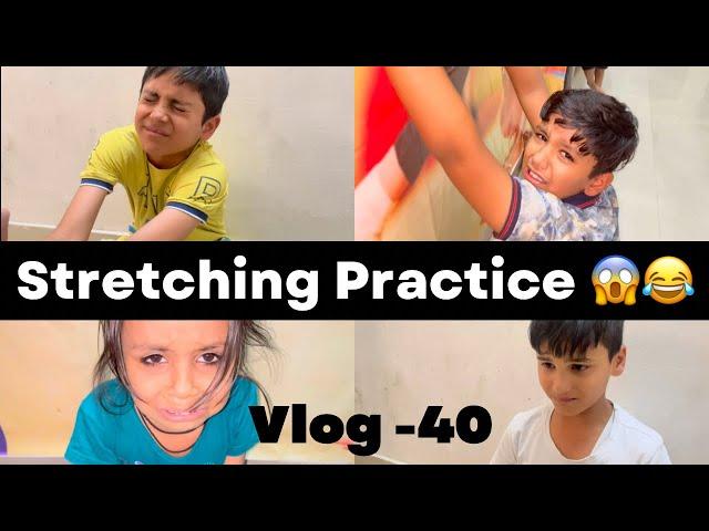 Gymnastics Class Vlog|| Stretching Vlog After 2 Months || Vlog -40 