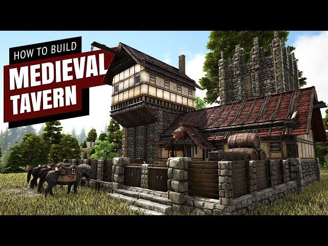 How To Build A Medieval Tavern - Ark Survival Evolved