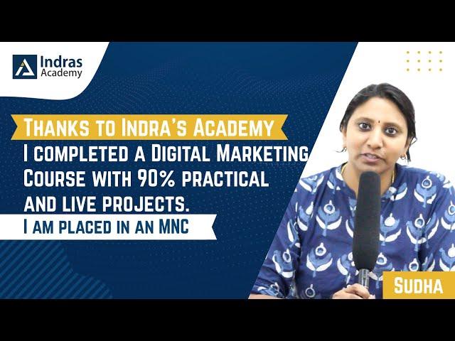 Digital Marketing Course Review by Sudha | Indras Academy