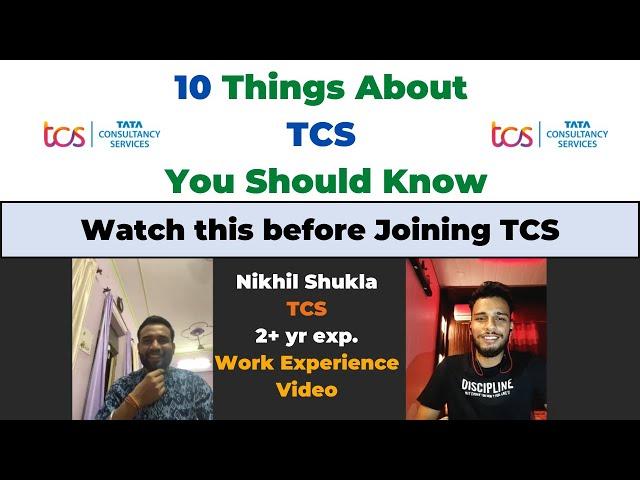 Watch this before joining TCS || Things you should know about TCS || Work Experience in TCS