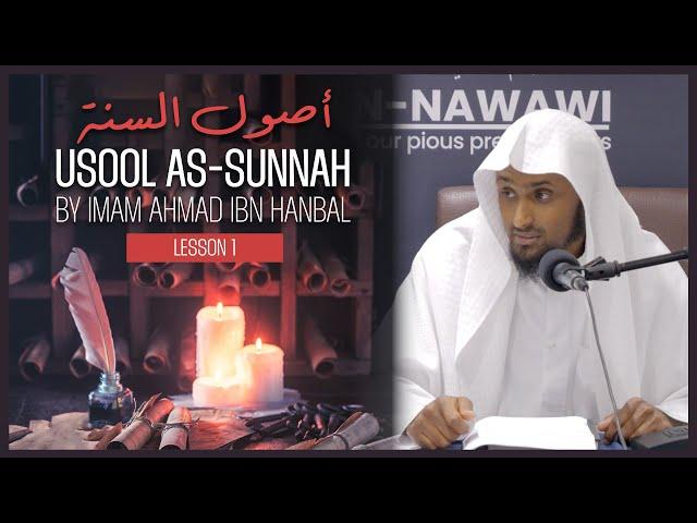 Usool as-Sunnah By Imam Ahmad || أصول السنة || Lesson 1 || Shaykh Saeed Hassan