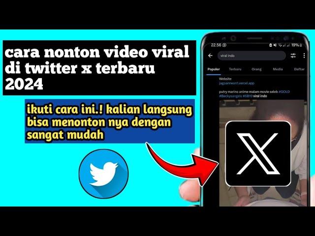 Cara Nonton Video Viral di Twitter X Terbaru 2024